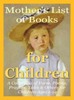 Thumbnail Mothers List of Books for Children Thumbnail Mothers List of Books for Children