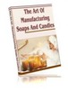 Thumbnail The Art Of Manufacturing Soaps And Candles plr