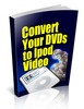 Thumbnail Convert Your DVDs To iPod Video plr