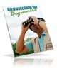 Thumbnail Birdwatching For Beginners PLR