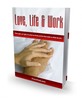 Thumbnail Love, Life & Work PLR