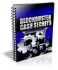 Thumbnail Blockbuster Cash Secrets PLR