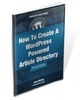 Thumbnail How To Create A WordPress Powered Article Directory mrr