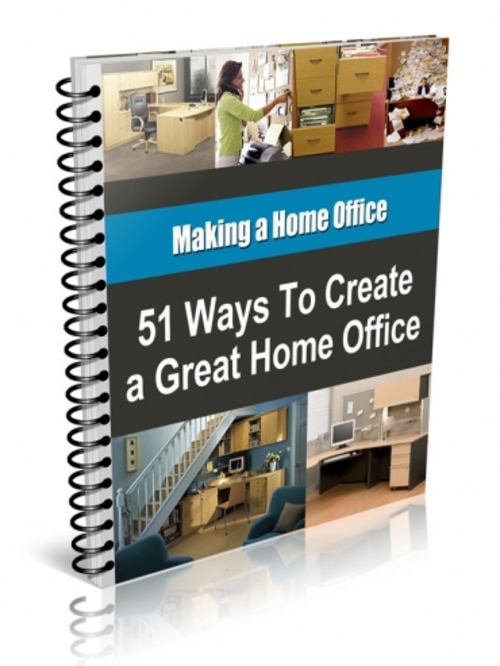 Product picture 51 Ways to Create a Great Home Office plr