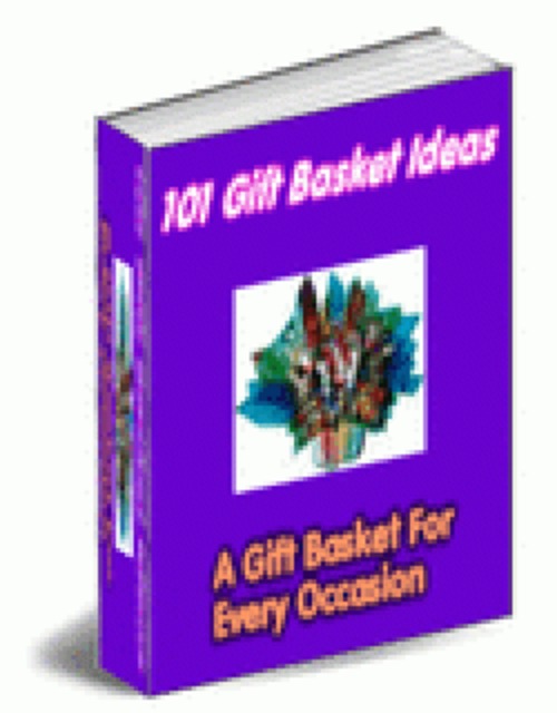 Product picture 101 Gift Basket Ideas plr