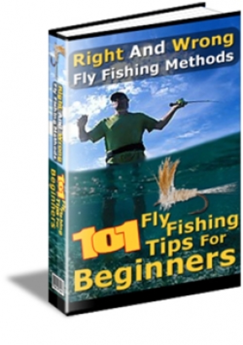 Product picture 101 Fly Fishing Tips For Beginners plr