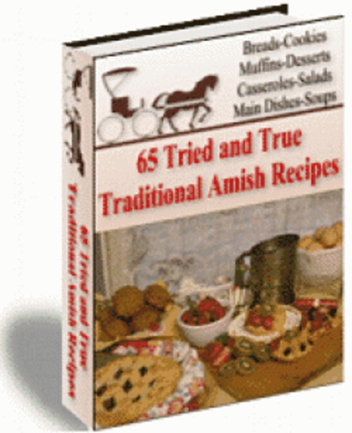Product picture 65 Tried and True Traditional Amish Recipes plr