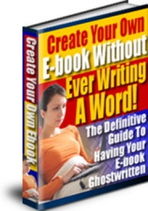 Product picture Create Your Own E-Book Without Ever Writing A Word plr