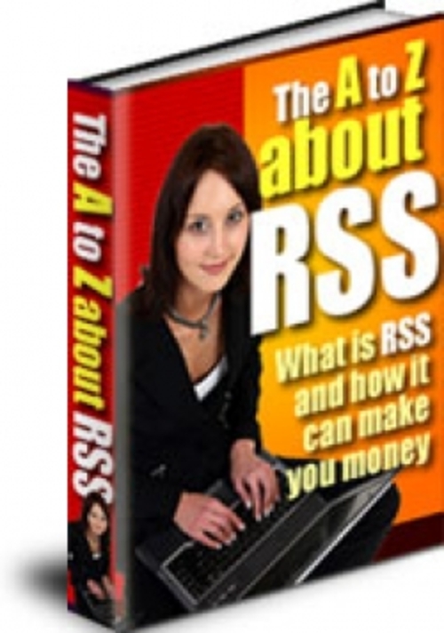 Product picture The A To Z About RSS plr