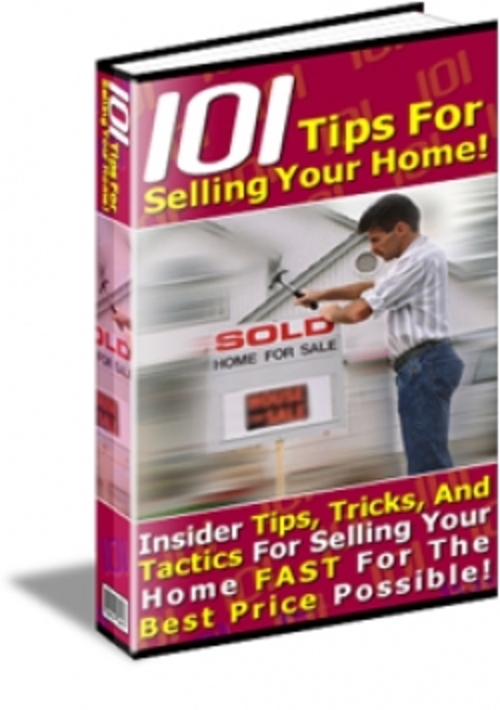 Product picture 101 Tips For Selling Your Home! plr
