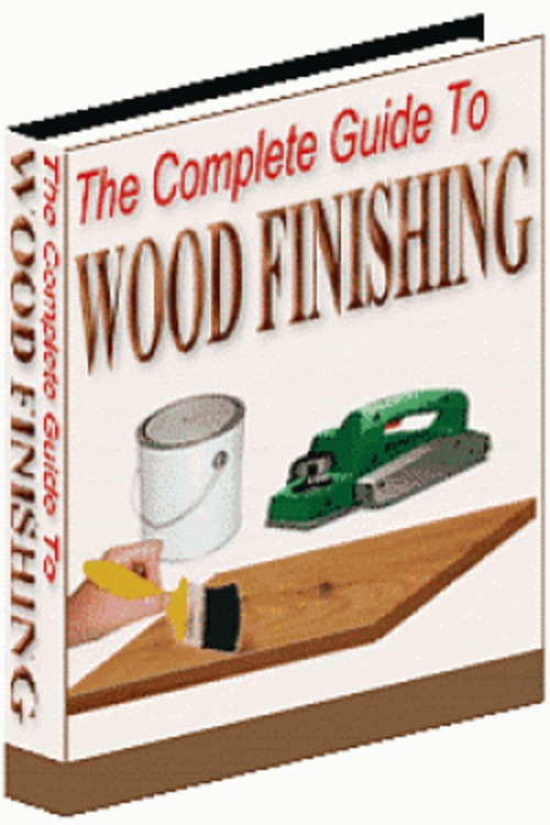 Product picture The Complete Guide To Wood Finishing plr