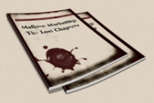 Product picture Mafioso Marketing : The Lost Chapters plr