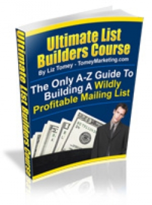 Product picture Ultimate List Builders Course plr