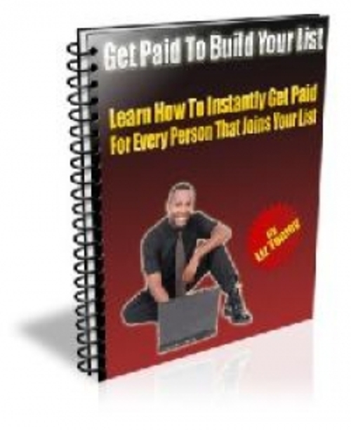 Product picture Get Paid To Build Your List! plr