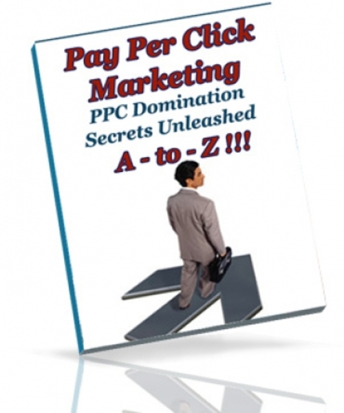 Product picture Pay Per Click Marketing A - To - Z!!! plr
