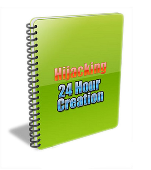 Product picture Hijacking 24 Hour Creation PLR