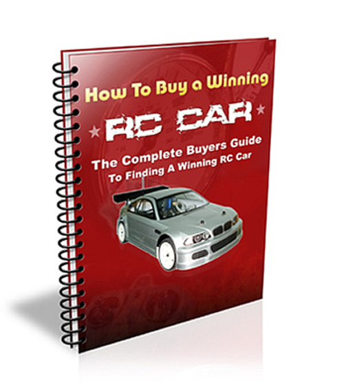 Product picture How To Buy A Winning RC Car PLR