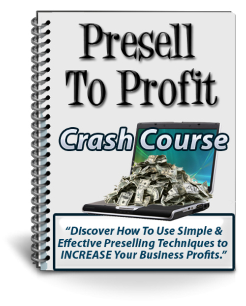 Product picture Presell To Profit PLR
