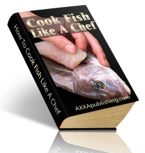 Product picture How To Cook Fish Like A Chef PLR