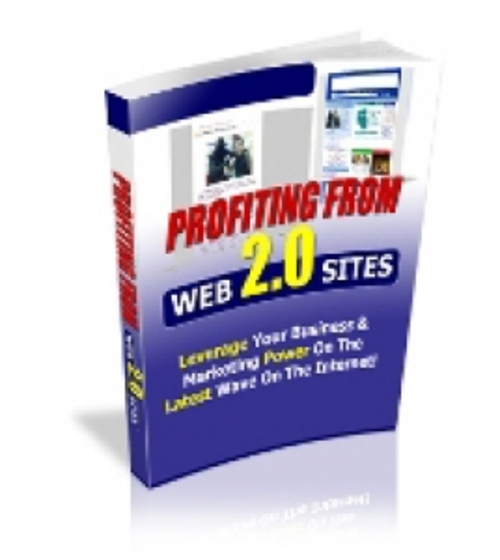 Product picture Profiting From Web 2.0 Sites PLR