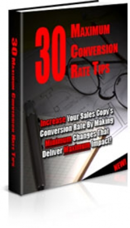 Product picture 30 Maximum Conversion Rate Tips PLR