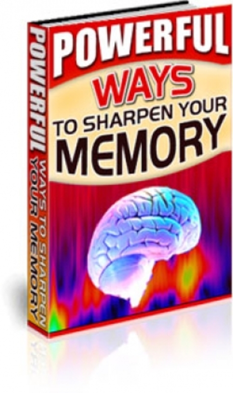 Product picture Powerful Ways to Sharpen Your Memory PLR