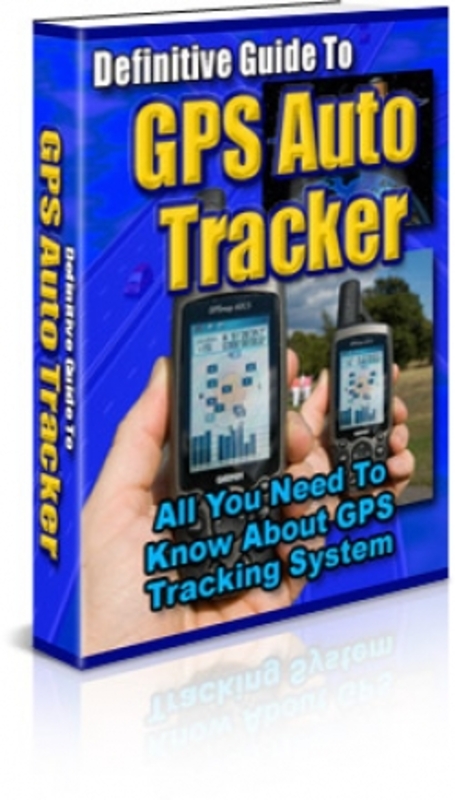 Product picture Definitive Guide To GPS Auto Tracker PLR