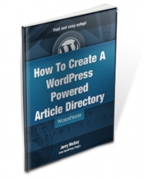 Product picture How To Create A WordPress Powered Article Directory mrr