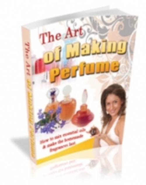 Product picture The Art Of Making Perfume mrr