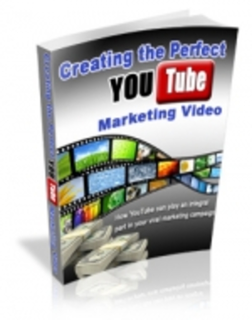 Product picture Creating The Perfect YouTube Marketing Video mrr