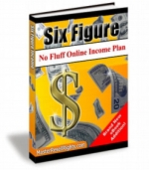 Product picture Six Figure No Fluff Online Income Plan mrr