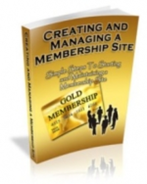 Product picture Creating And Managing A Membership Site mrr