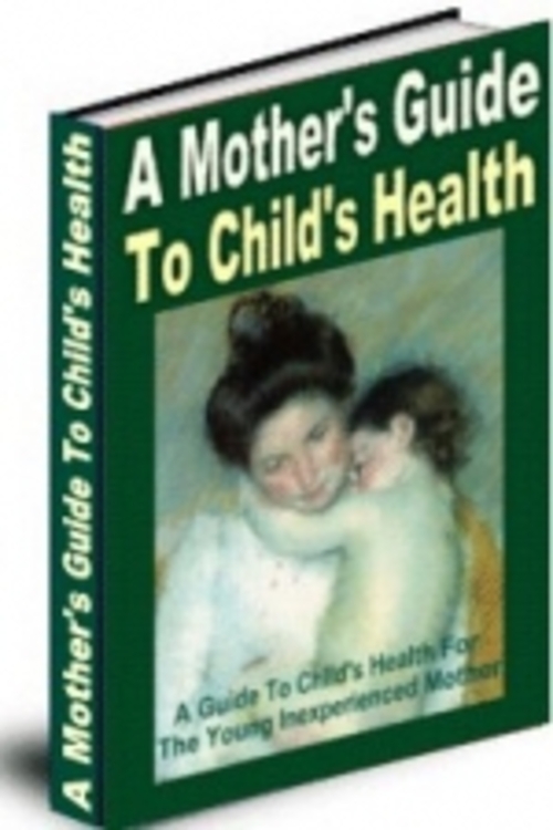 Product picture A Mothers Guide To Childs Health mrr