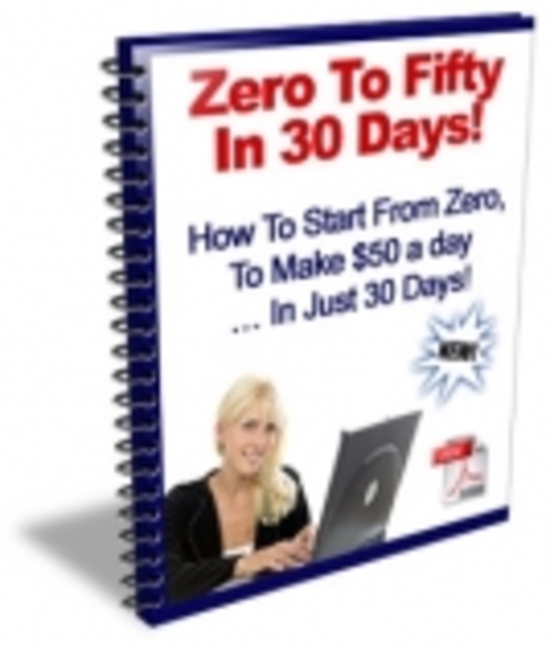 Product picture Zero To Fifty In 30 Days! mrr