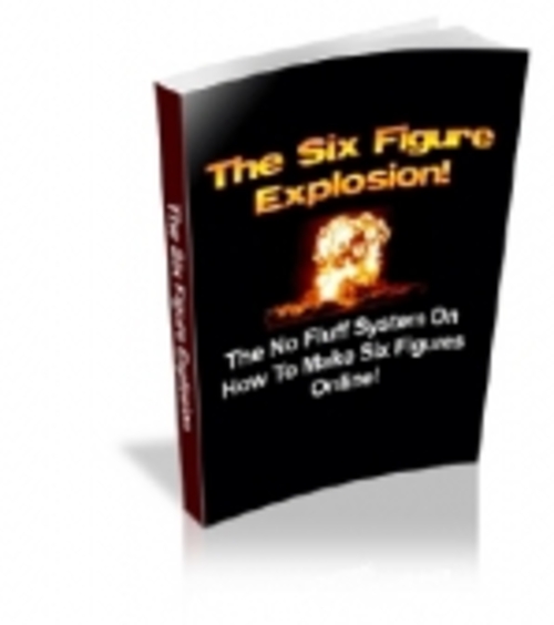 Product picture The Six Figure Explosion! mrr