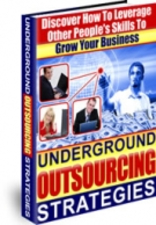 Product picture Underground Outsourcing Strategies mrr