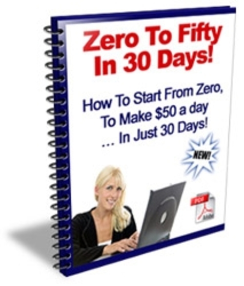 Product picture Zero to FIfty in 30 Days (PLR)