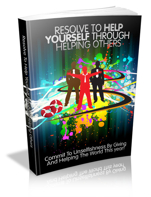 Product picture Resolve to Help Yourself by Helping Others - Viral eBook